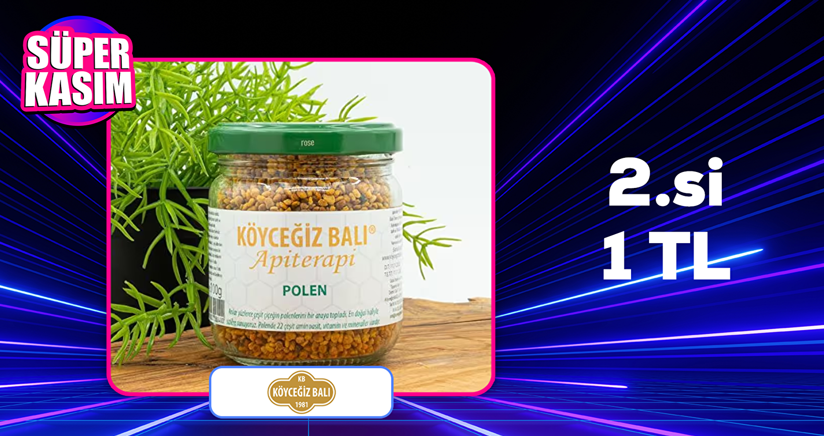 Köyceğiz Balı Ürünlerinde 2.si 1 TL