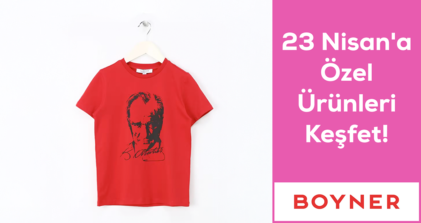 23 Nisan'a özel Boyner ürünlerini keşfet