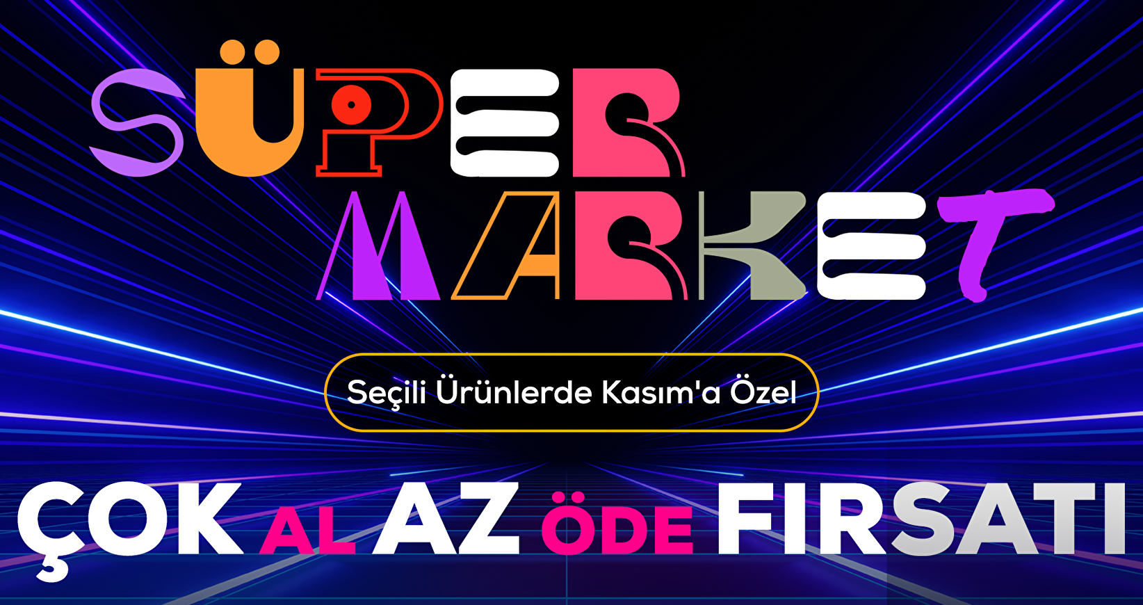 Süpermarket Çok Al Az Öde
