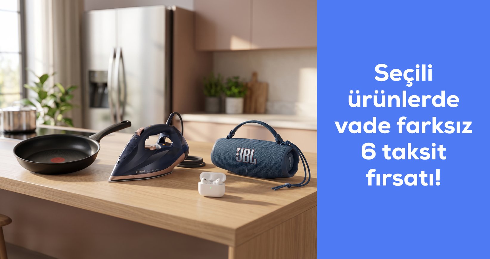 Seçili Ürünlerde vade farksız 6 taksit fırsatı