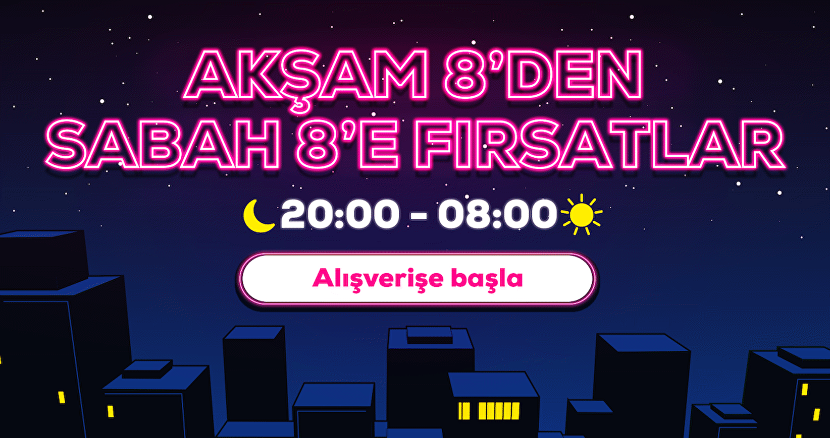 Akşam’dan Sabah’a İndirimlerini Keşfet