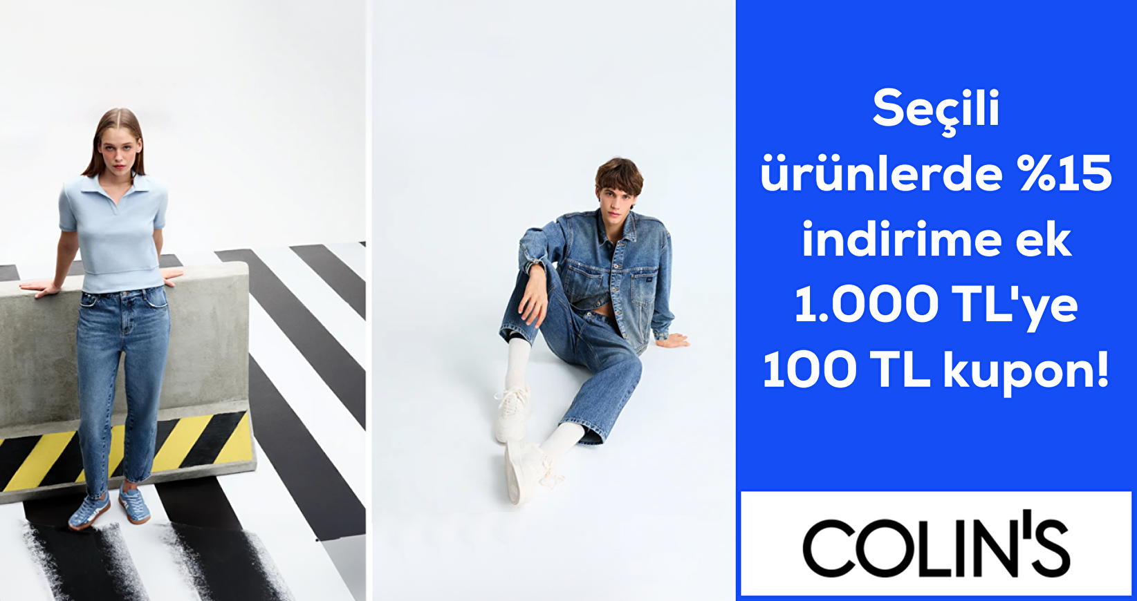 Colin's %15 İndirime ek 1000 TL'ye 100 TL kupon