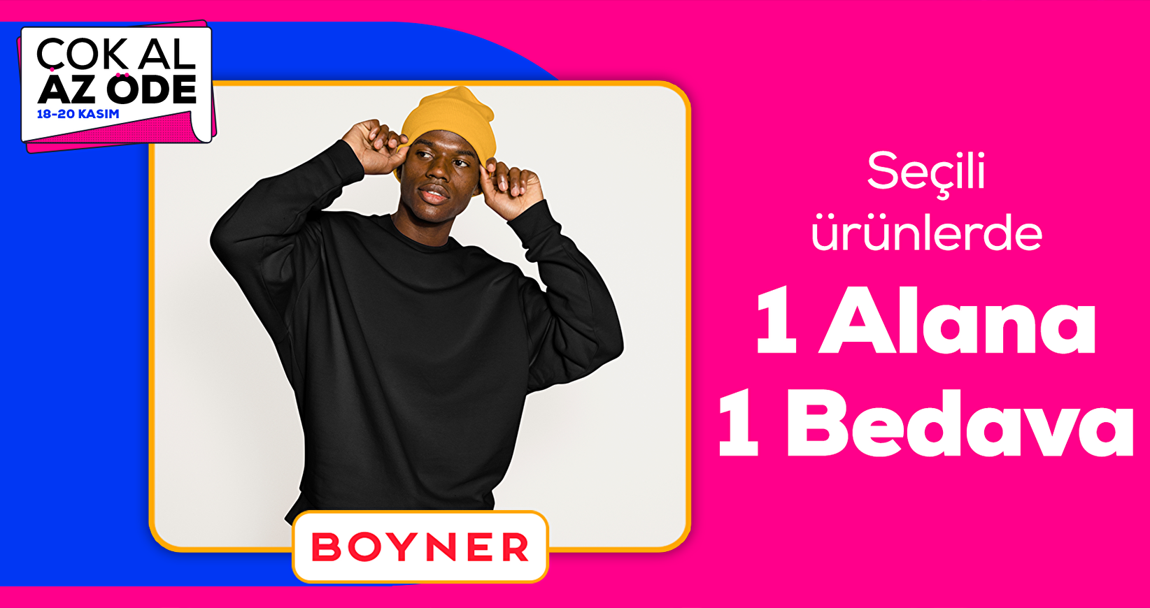 Boyner Seçili Ürünlerde 1 Alana 1 Bedava