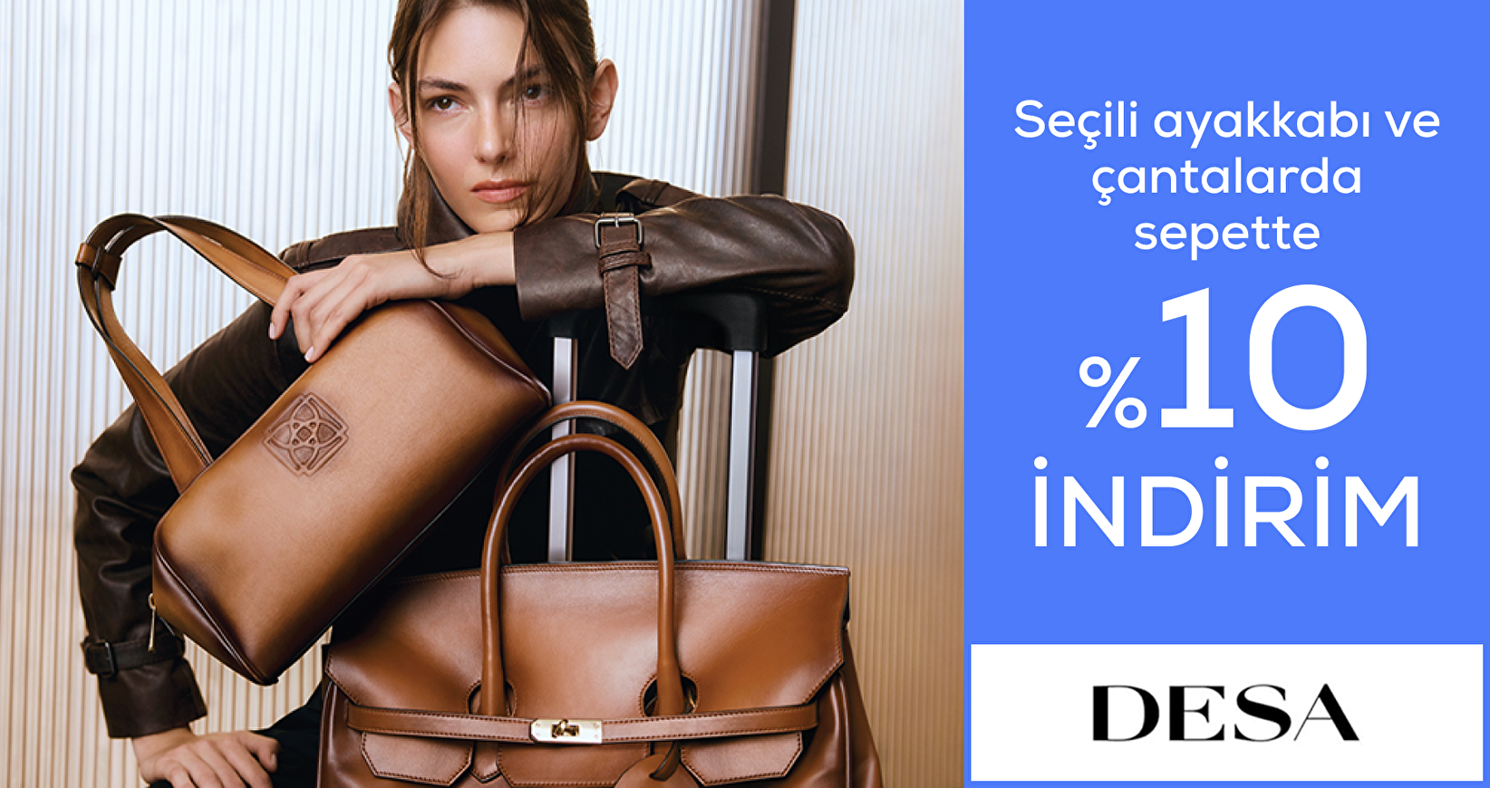 Seçili ayakkabı ve çantalarda sepette %10 İndirim