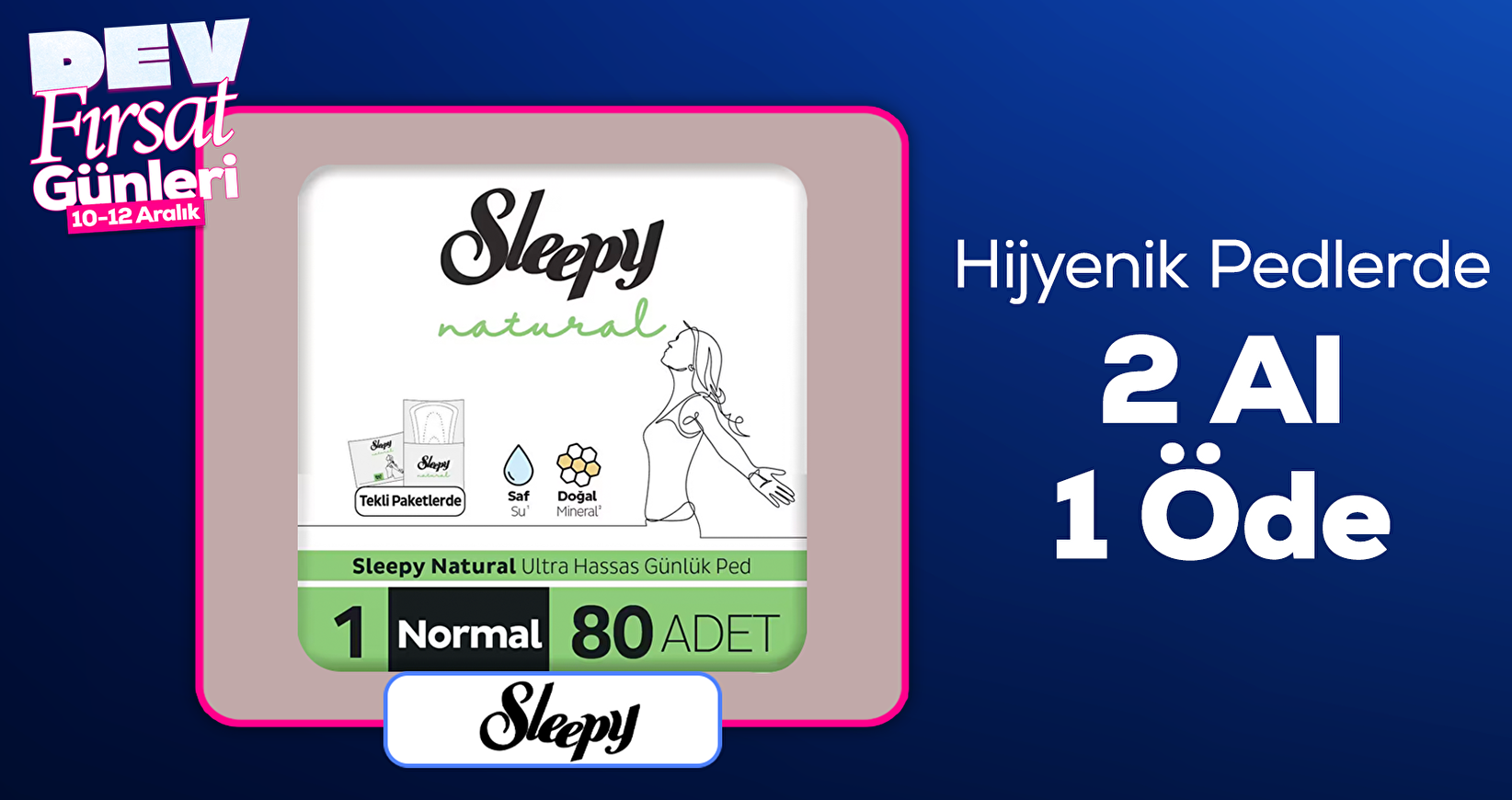 Sleepy Hijyenik Pedlerde 2 Al 1 Öde