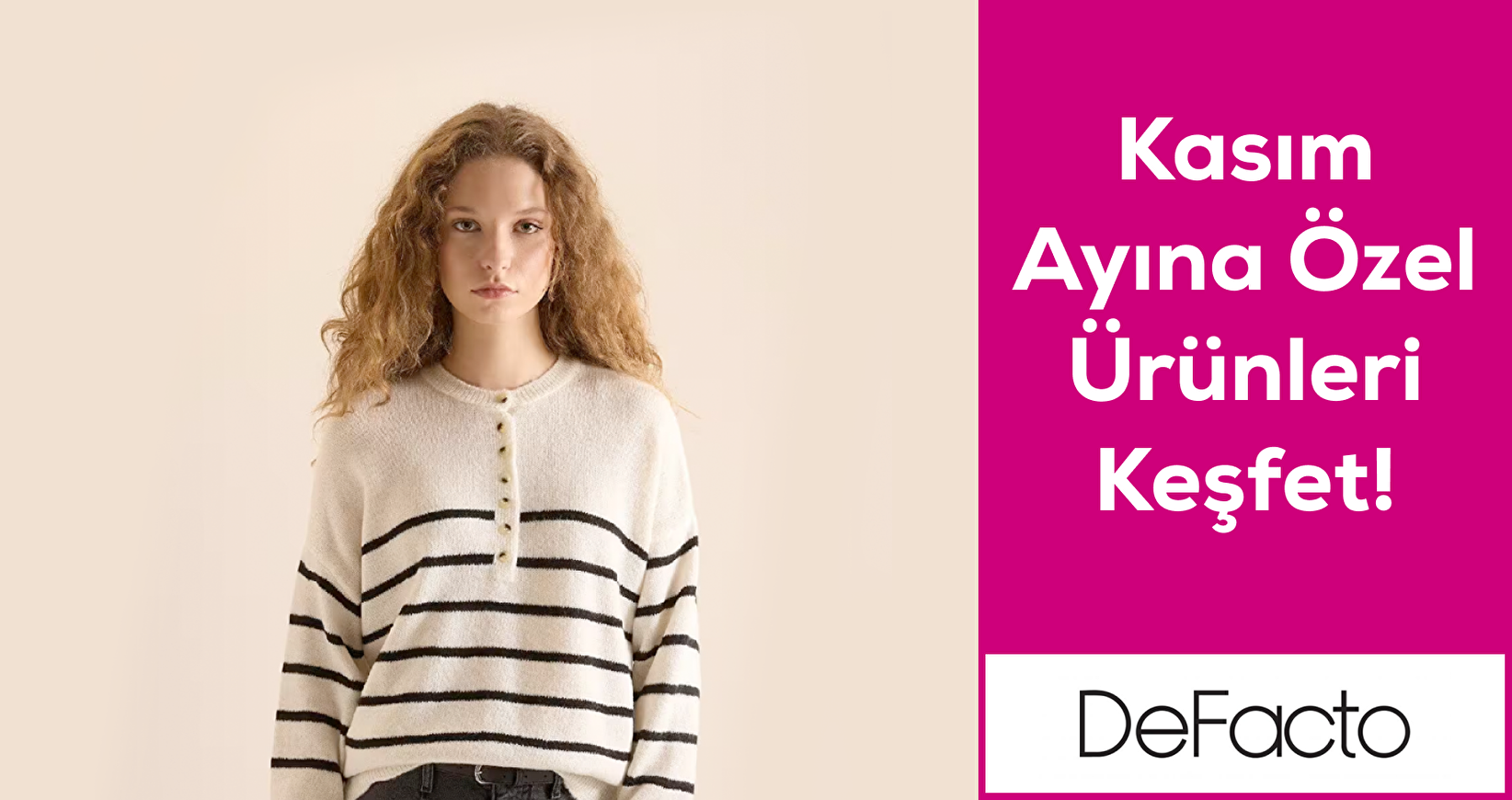 Defacto Kasım ayına özel ürünleri keşfet