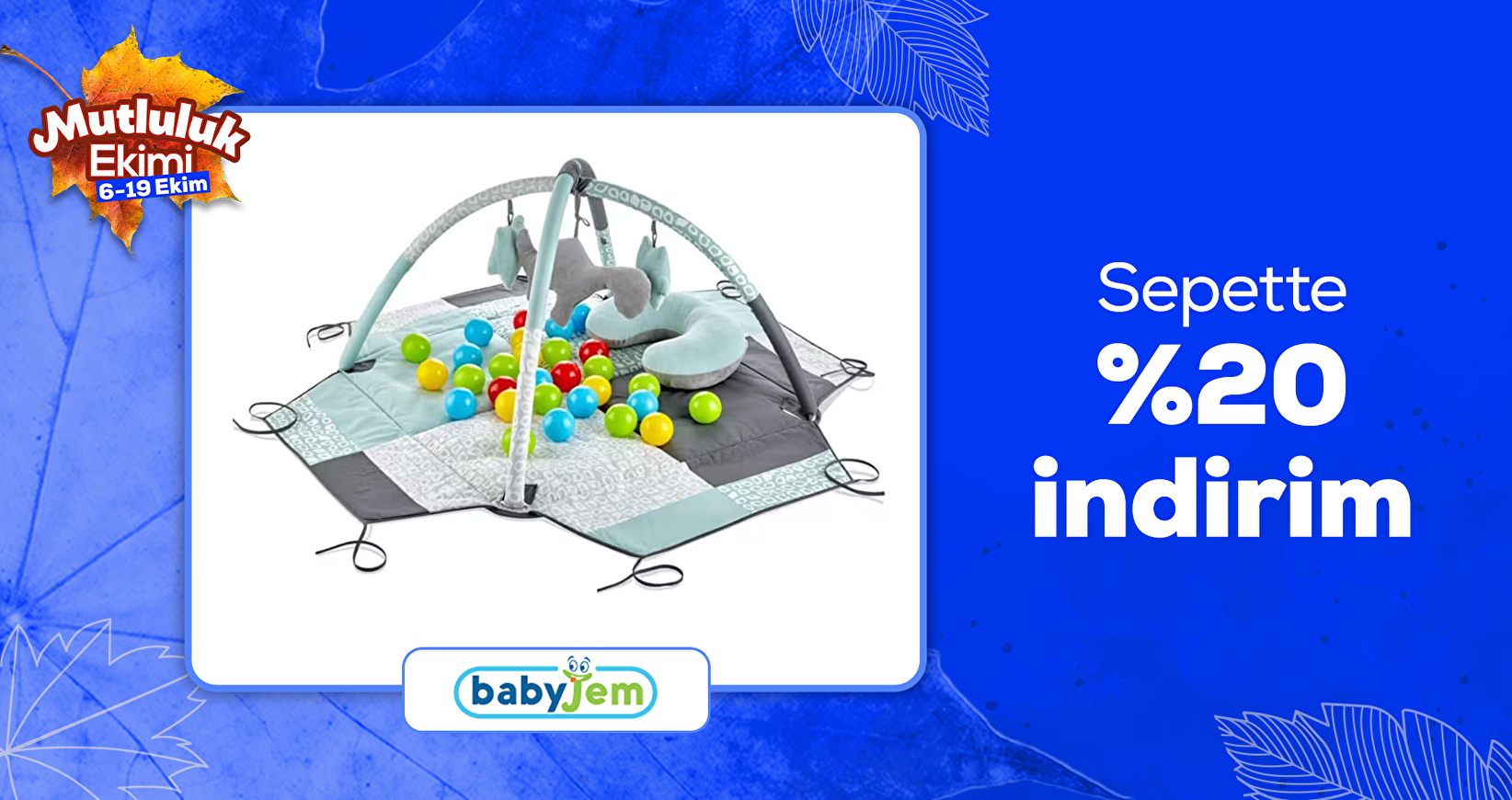Babyjem Markasında Sepette %20 indirim