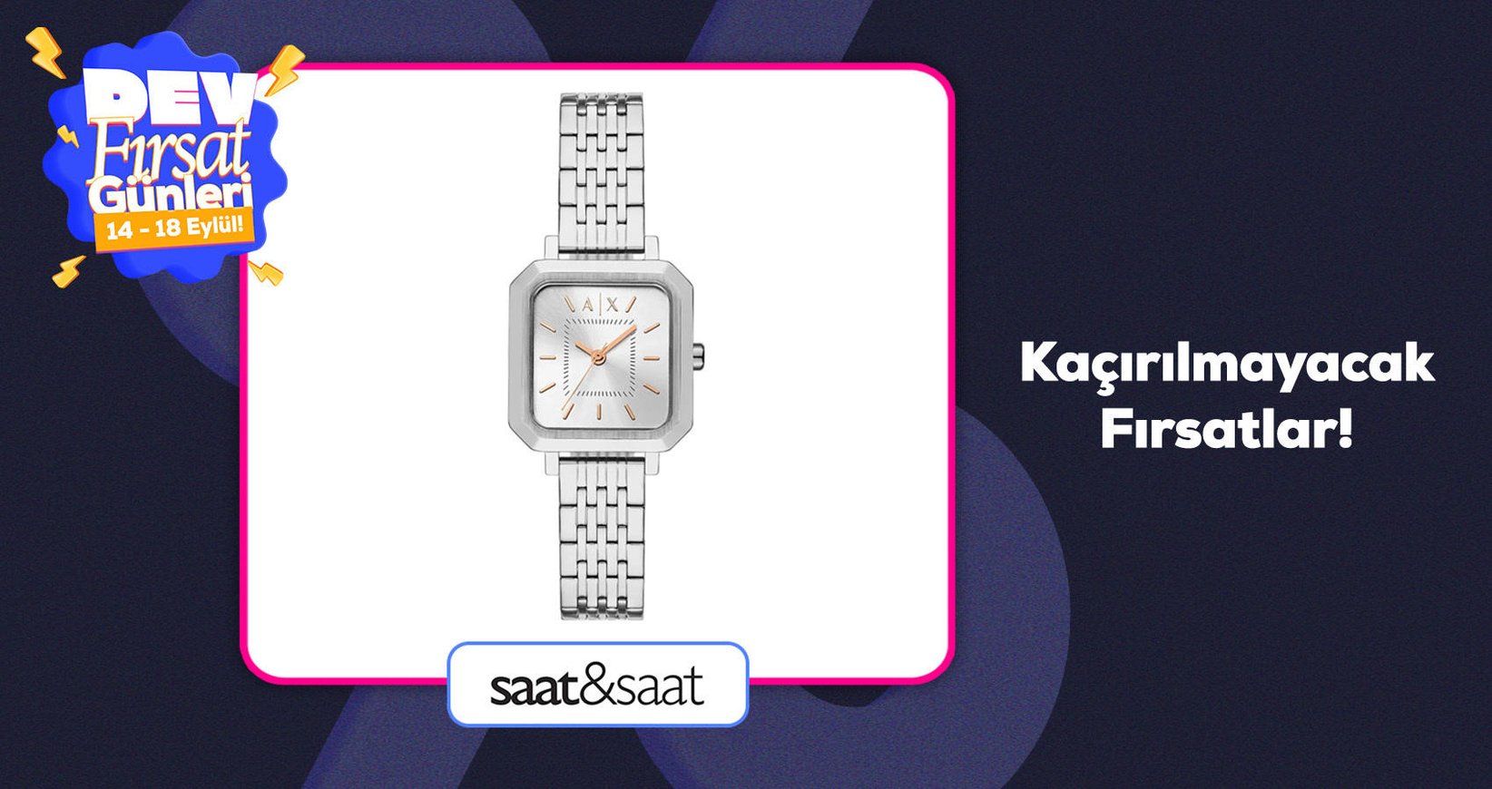 SaatveSaat Kaçırılmayacak Fırsatlar!