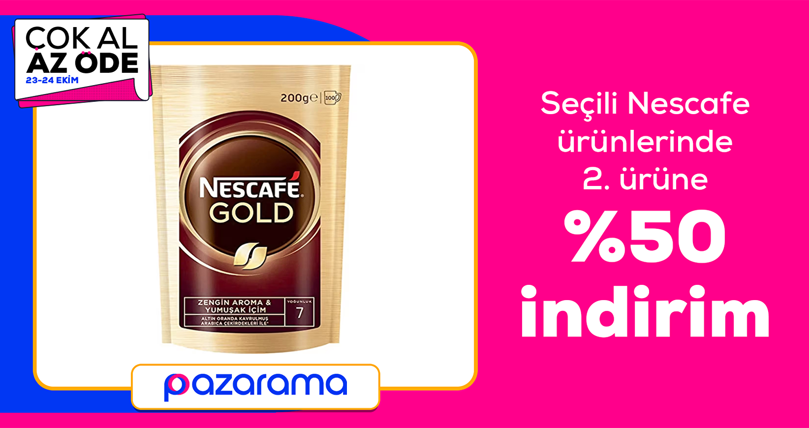 Seçili Nescafe ürünlerinde 2. ürün %50 indirimli