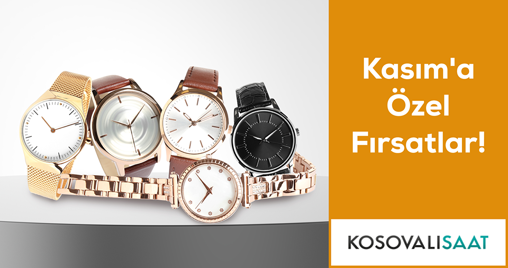 Kosovalı Saat'te Kasım'a Özel Fırsatlar!