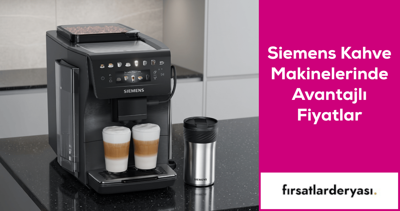 Siemens Kahve Makinelerinde Avantajlı Fiyatlar