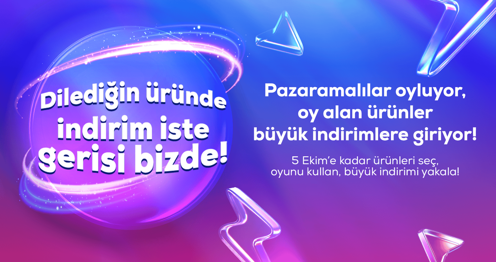 Dilediğin Üründe İndirim İste