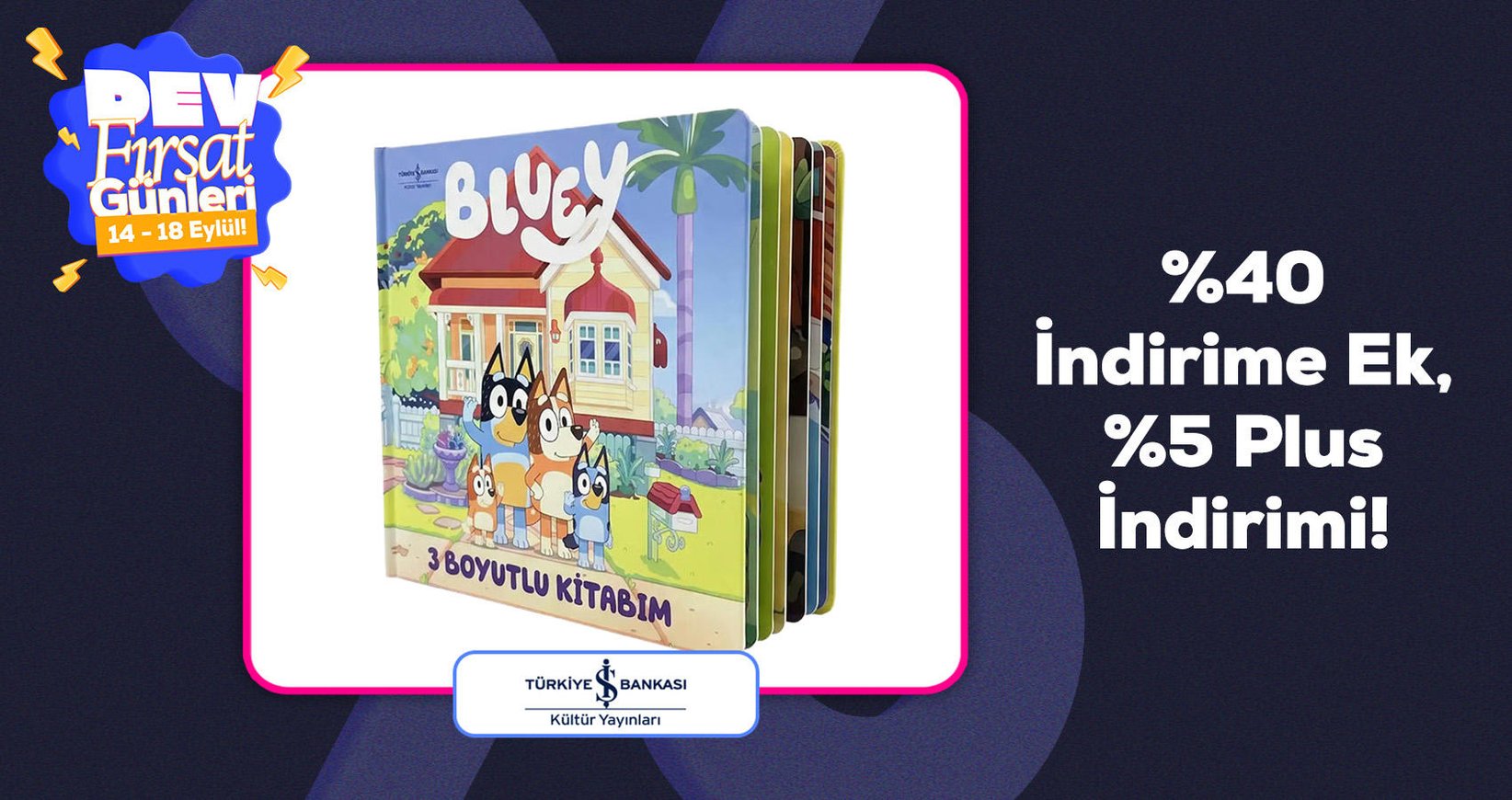 İş Kültür %40 İndirime Ek, %5 Plus İndirimi!