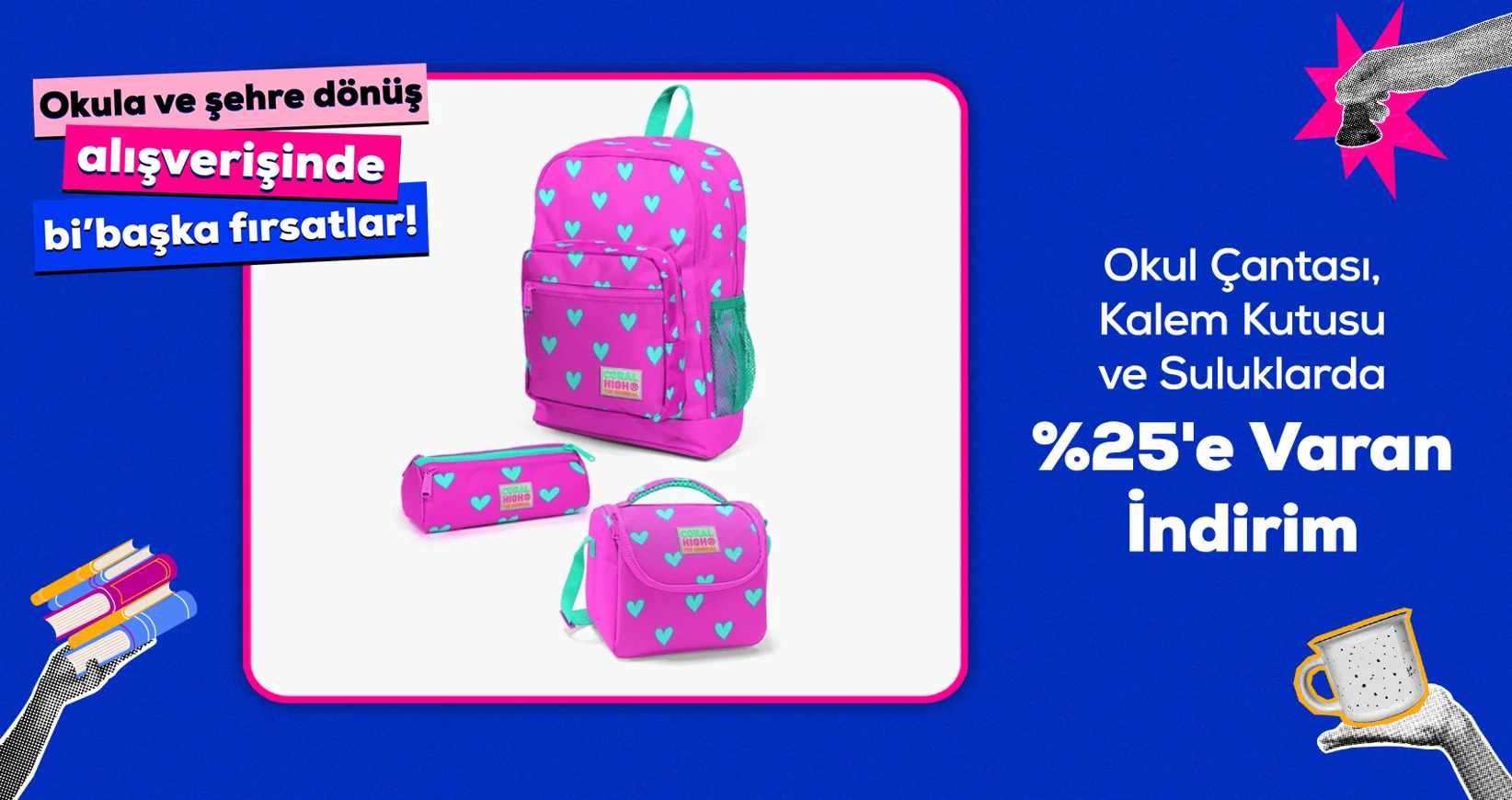 Okul Çantası, Kalem Kutusu ve Suluklarda %25'e Varan İndirim