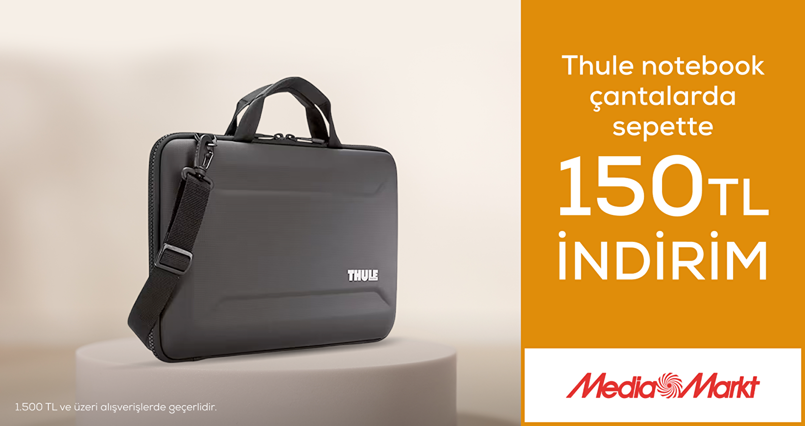 Mediamarkt'te Thule Notebook Çantalarda 1500 TL ve Üzerine sepette 150 TL İndirim!