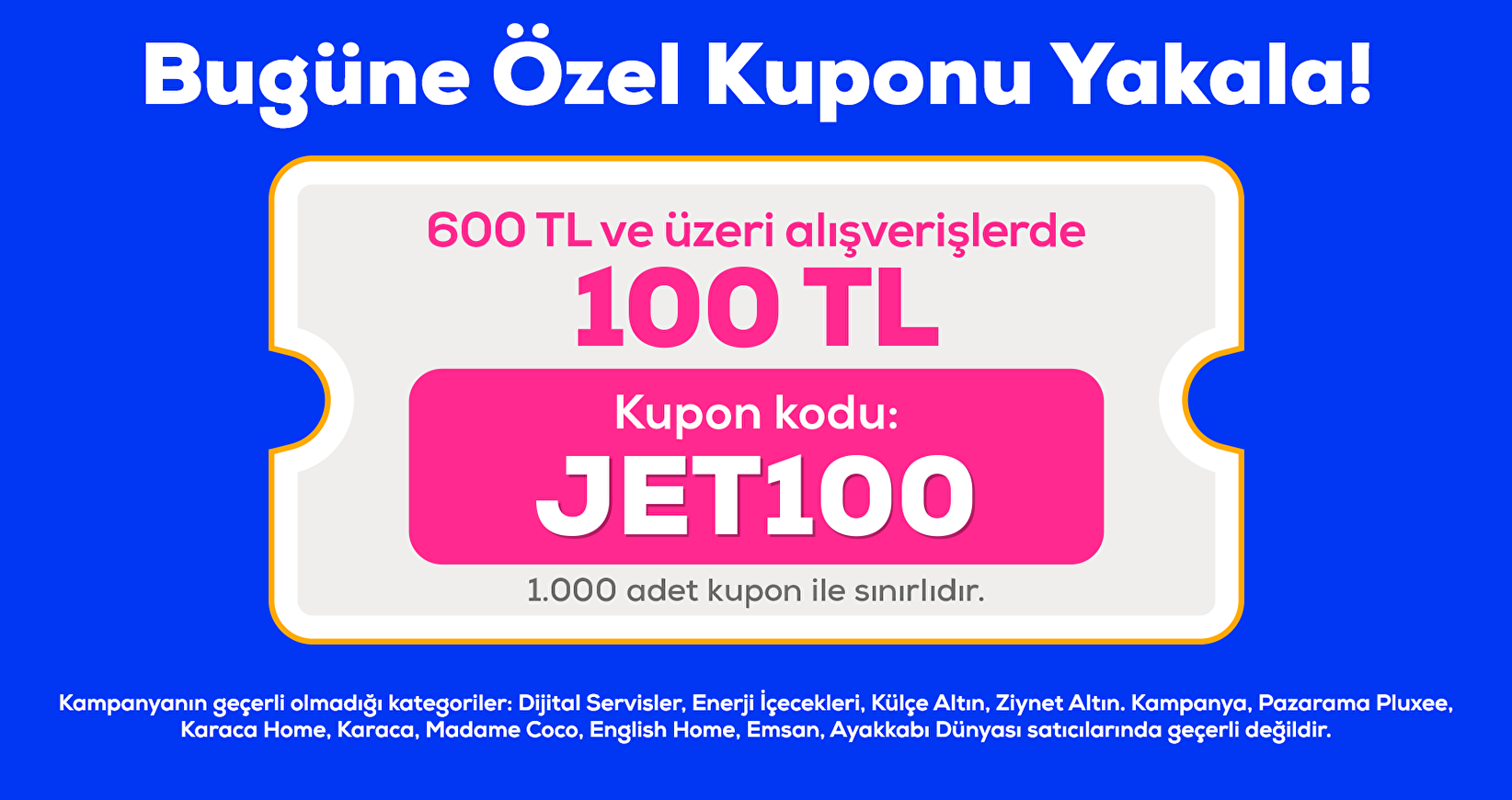 JET100 KUPONU