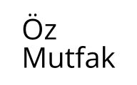 Öz Mutfak