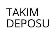 TAKIM DEPOSU