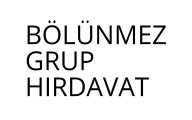 BÖLÜNMEZ GRUP HIRDAVAT