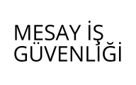 MESAY İŞ GÜVENLİĞİ