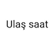 Ulaş saat