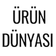 ÜRÜN DÜNYASI