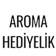 AROMA HEDİYELİK
