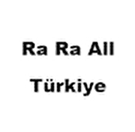 Ra Ra All Türkiye