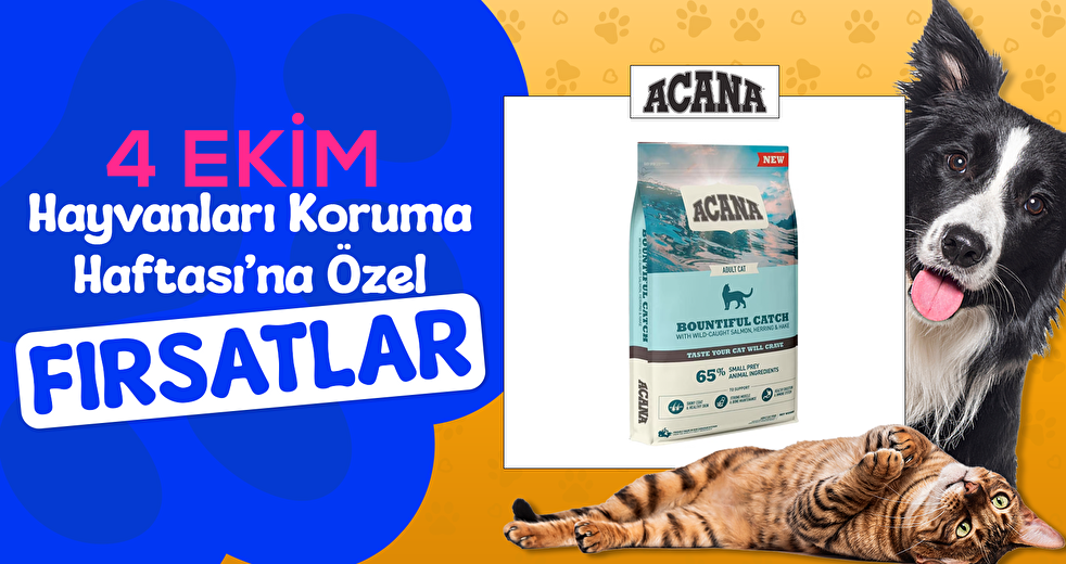 Acana Kedi ve Köpek mamalarında 4 Ekim Fırsatı 