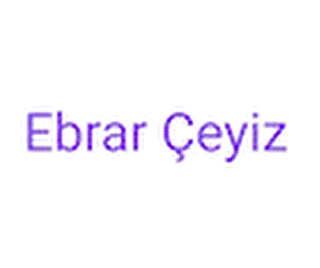 EBRAR ÇEYİZ