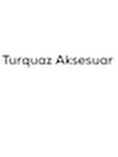 Turquaz Aksesuar