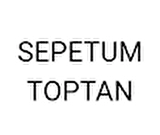 SEPETUM TOPTAN