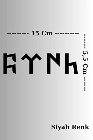 Göktürkçe "Türk" Yazılı Araç Sticker 15 cm Siyah