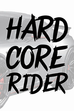 Hard Core Rider Cam Sticker Oto Sticker Etiket 15,5 x 20 cm