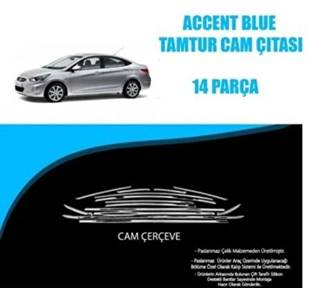 Hyundai Accent Blue Krom Cam Çerçevesi Tamtur 2011-2017 arası 14 parça