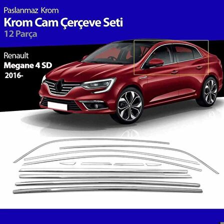 Renault Megane 4 Cam Çerçevesi Kromu Komple Set 12 Parça 2016+ sonrası