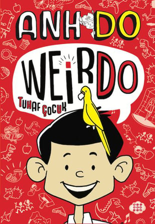 Weirdo – 1 Tuhaf Çocuk