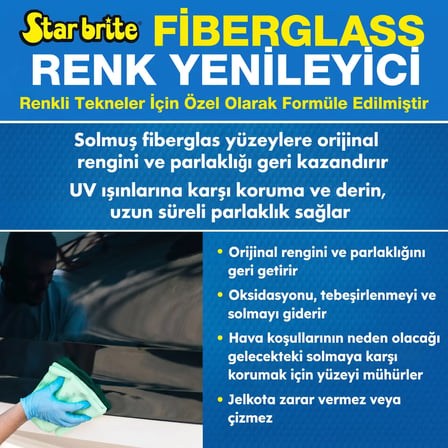 Starbrite® - Fiber Renk Canlandırıcı (473 ml): Solmuş Tekne Gövdelerine İlk Günkü Canlılığını Geri Verin!