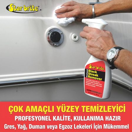 Starbrite® - Siyah Leke ve Akıntı Giderici Sprey (650 ml): Teknenizdeki ve Karavanınızdaki Çirkin Siyah Çizgilere Temas Ettiği Anda Son Verin!