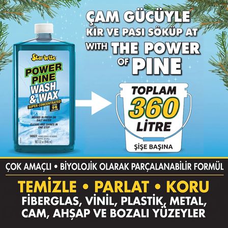 Starbrite® - Tekne Şampuanı ve Cila (950 ml) Power Pine Çam Özlü Konsantre: Çamın Doğal Gücüyle Derinlemesine Temizlik ve Uzun Ömürlü Vaks Koruması!