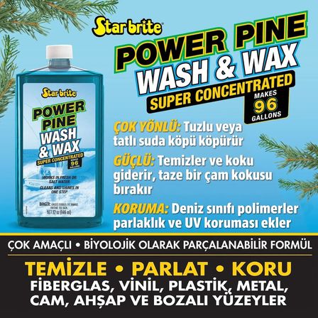Starbrite® - Tekne Şampuanı ve Cila (950 ml) Power Pine Çam Özlü Konsantre: Çamın Doğal Gücüyle Derinlemesine Temizlik ve Uzun Ömürlü Vaks Koruması!