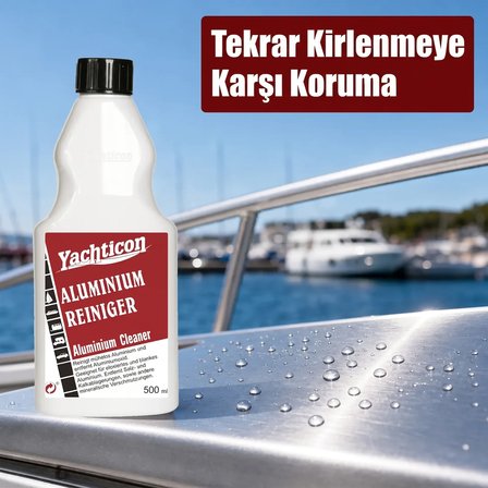 Yachticon - Alüminyum Temizleyici (500 ml) - Direklerinizde ve Metal Aksamlarınızda Oksidasyona Son!