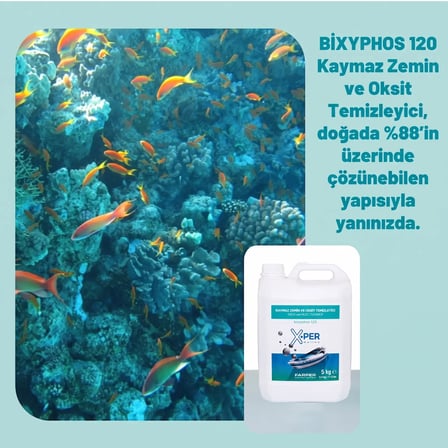x-per marine - kaymaz zemin ve oksit temizleyici bixyphos 120 (5 l):  formülle güverte ve kromlarda kusursuz temizlik!