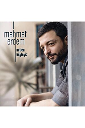 Mehmet Erdem - Neden Böyleyiz (Plak)