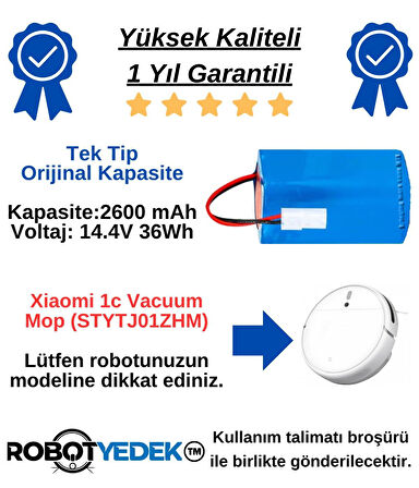 Xiaomi 1C Vacuum Mop (STYTJ01ZHM) Batarya 14.4v 2600mah Robot Süpürge Pili