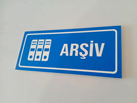 Arşiv Kapı İsimliği Yönlendirme Levhası 10x23 Cm Ebat 5 mm Dekota Levha (Çift Taraflı Bantlı)
