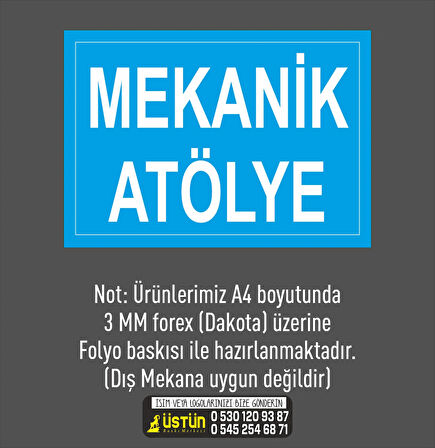 İŞ GÜVENLİĞİ LEVHASI MEKANİK ATÖLYE