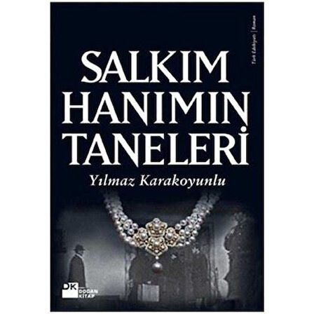 Salkım Hanımın Taneleri - Yılmaz Karakoyunlu