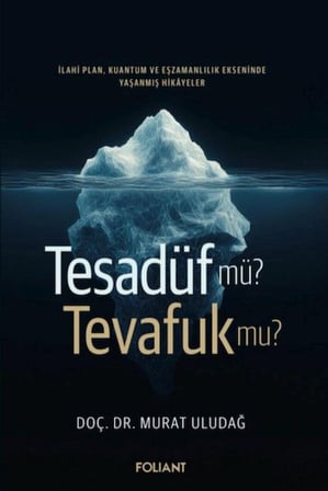 Tesadüf Mü? Tevafuk Mu?