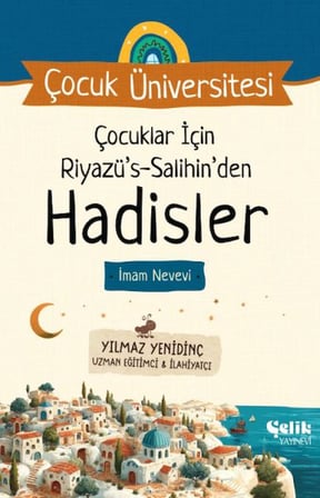 Çocuklar İçin Hadisler Riyazüs Salihin İmam Nevevi - Çocuk Üniversitesi